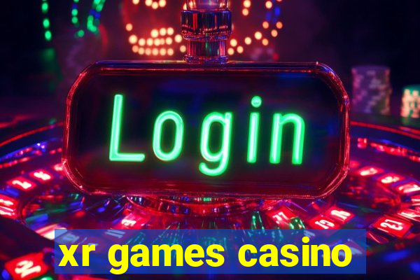 xr games casino